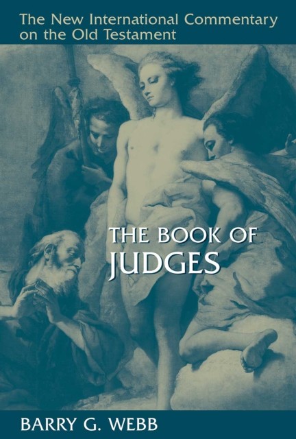 Book of Judges, Barry Webb
