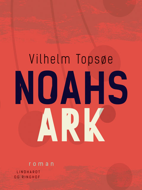Noahs ark, Vilhelm Topsøe