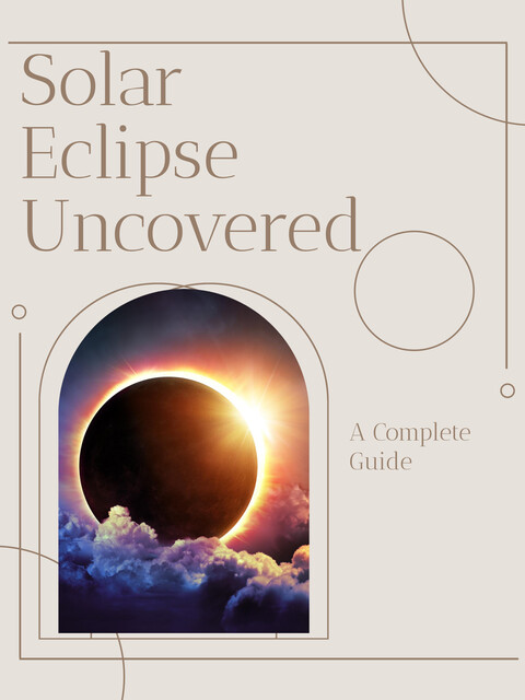 Solar Eclipse Uncovered, Verity L. Morven