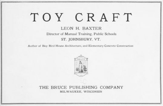 Toy Craft, Leon H.Baxter