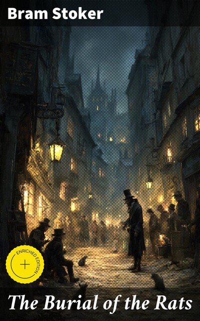 The Burial of the Rats, Bram Stoker