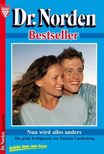 Dr. Norden Bestseller 53 – Arztroman, Patricia Vandenberg