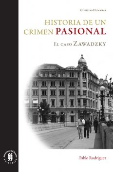 Historia de un crimen pasional, Pablo Rodríguez