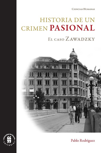 Historia de un crimen pasional, Pablo Rodríguez