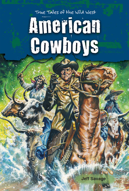 American Cowboys, Jeff Savage