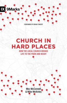 Church in Hard Places, Mike McKinley, Mez McConnell