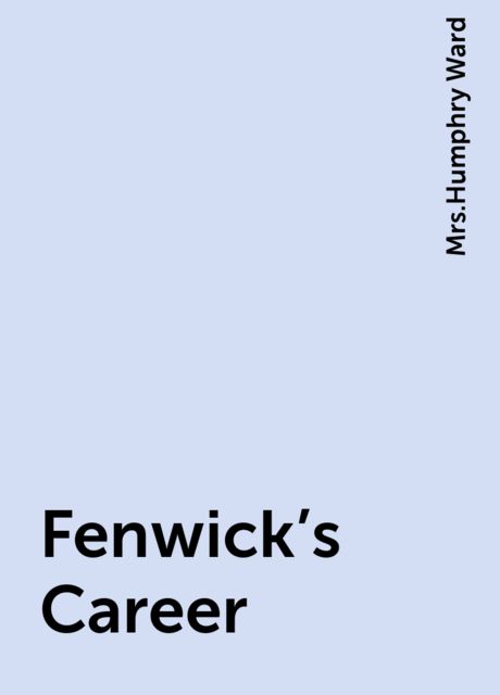 Fenwick's Career, 