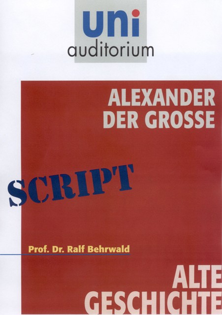 Alexander der Gro, Ralf Behrwald