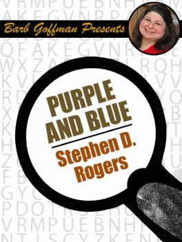 Purple and Blue, Stephen D. Rogers