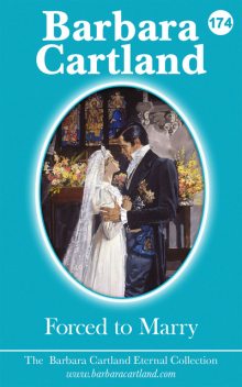 Forced To Marry, Barbara Cartland