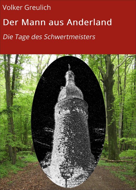 Der Mann aus Anderland, Volker Greulich