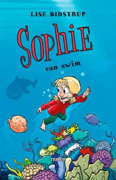 Sophie #5: Sophie Can Swim, Lise Bidstrup