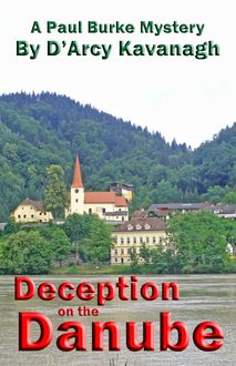 Deception On the Danube, D'Arcy Kavanagh