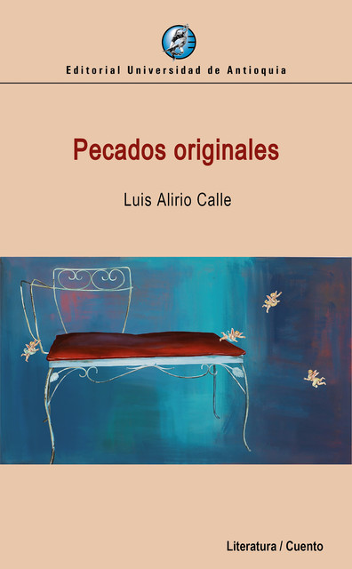 Pecados originales, Luis Alirio Calle