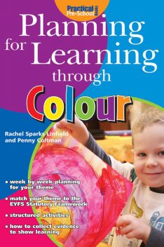 Planning for Learning through Colour, Rachel Sparks Linfield