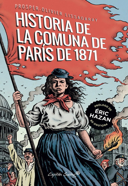 La historia de la comuna de París de 1871, Prosper- Olivier Lissagaray