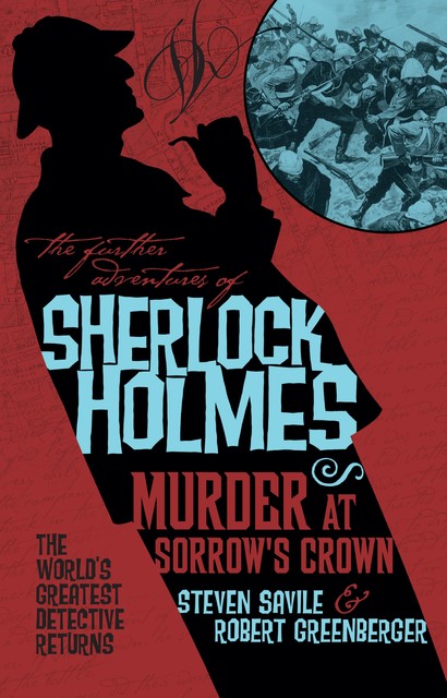 Murder at Sorrow's Crown, Steven Savile, Robert Greenberger