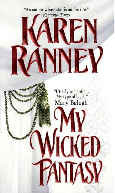 My Wicked Fantasy, Karen Ranney