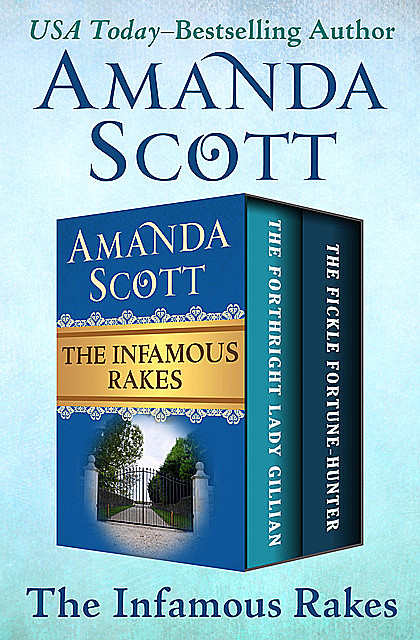 The Infamous Rakes, Amanda Scott