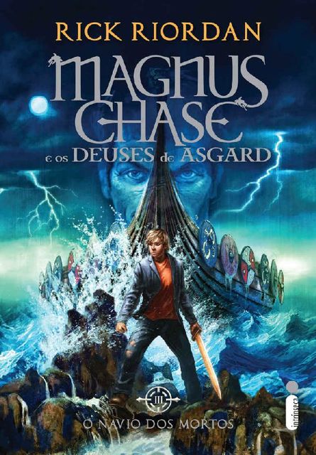 O navio dos mortos (Magnus Chase e os deuses de Asgard Livro 3), Rick Riordan