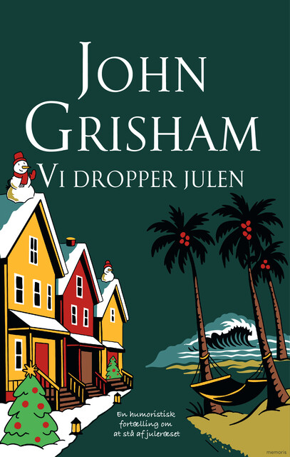 Vi dropper julen, John Grisham
