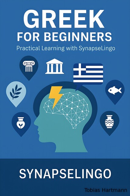 Greek for Beginners, Tobias Hartmann, Synapse Lingo AI Tools