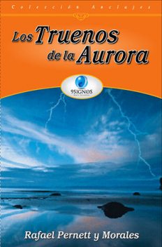 Los truenos de la Aurora, RAFAEL PERNETT Y MORALES