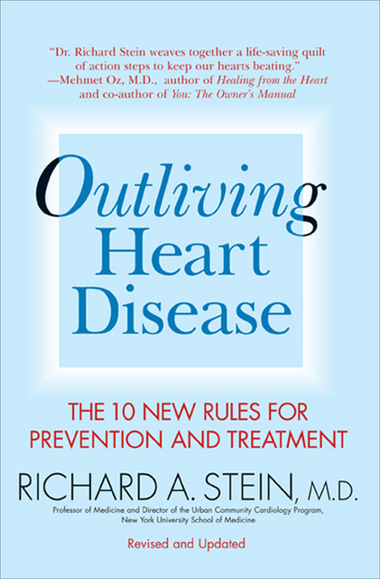 Outliving Heart Disease, Richard A. Stein