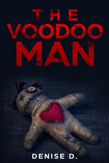 The Voodoo Man, Denise