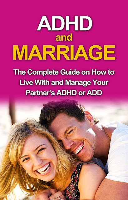 ADHD and Marriage, James Parkinson