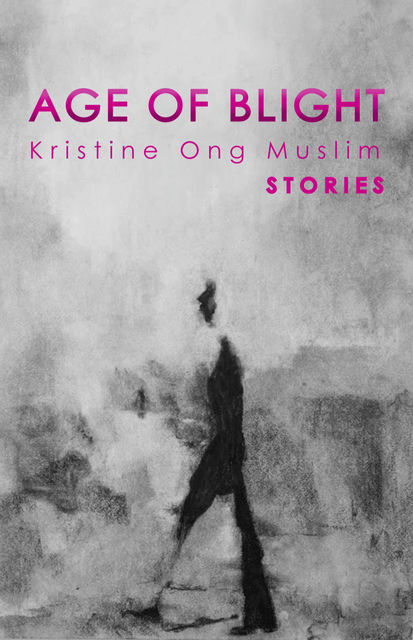 Age of Blight, Kristine Ong Muslim