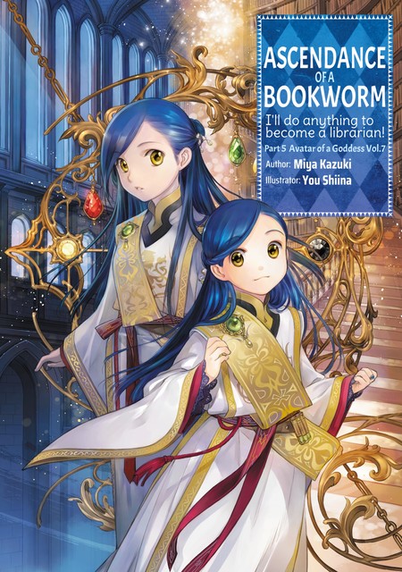Ascendance of a Bookworm: Part 5 Volume 7, Miya Kazuki