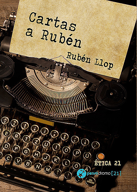 Cartas a Rubén, Rubén Llop