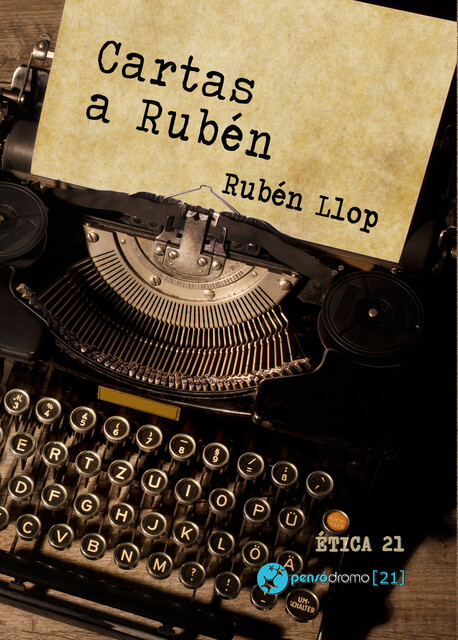 Cartas a Rubén, Rubén Llop