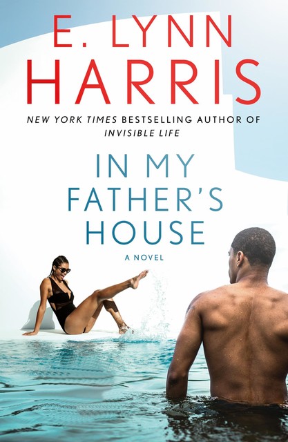 In My Father's House, E. Lynn Harris