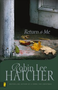 Return to Me, Robin Lee Hatcher