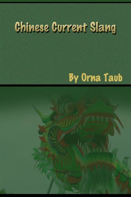 English Common Expressions – How To Say It In Chinese? Book One, Taub Orna