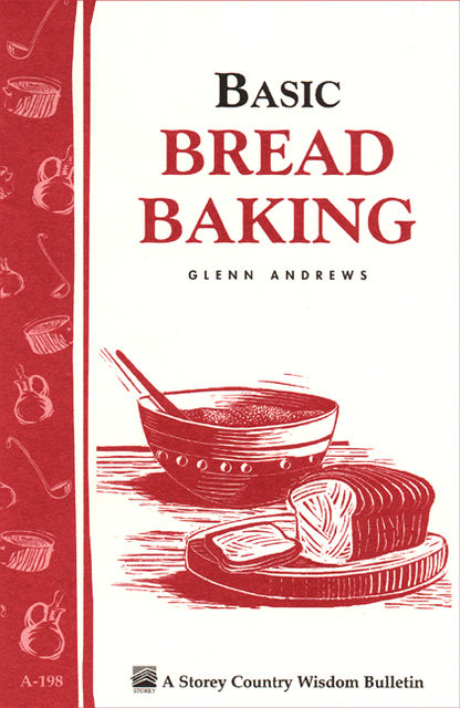 Basic Bread Baking, Glenn Andrews