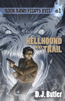 Hellhound on My Trail, D.J. Butler