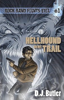 Hellhound on My Trail, D.J. Butler