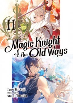 Magic Knight of the Old Ways: Volume 2, Taro Hitsuji
