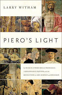 Piero's Light, Larry Witham