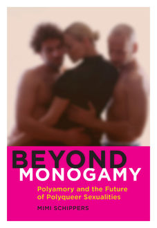 Beyond Monogamy, Mimi Schippers