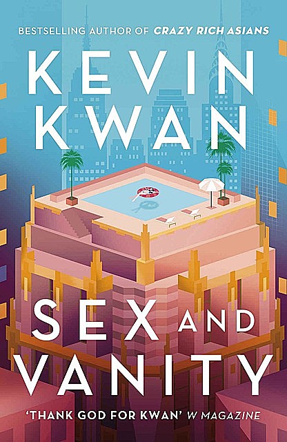 Sex and Vanity, Kevin Kwan
