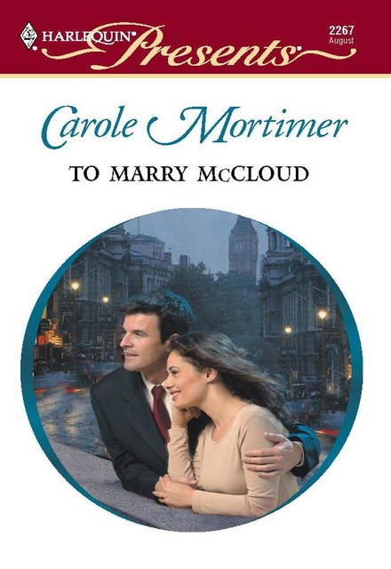 To Marry Mccloud, Carole Mortimer