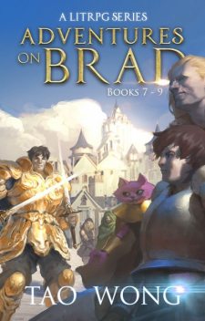 Adventures on Brad Books 7 – 9, Tao Wong