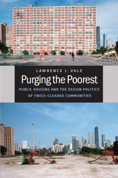 Purging the Poorest, Lawrence J. Vale