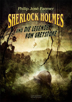 Sherlock Holmes und die Legende von Greystoke, Philip José Farmer