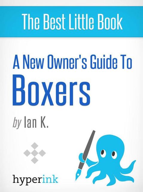 Boxer: Training, Grooming, and Dog Care, Ian