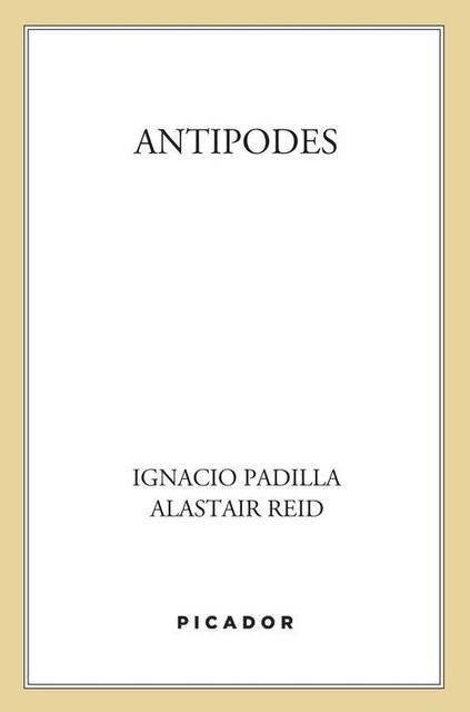 Antipodes, Ignacio Padilla